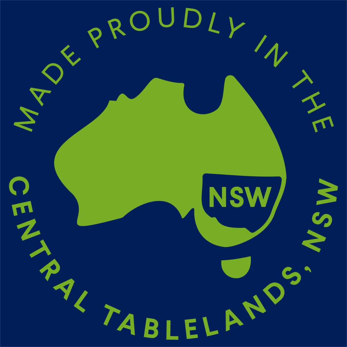 A circular graphic with a green outline map of Australia centered on a dark navy background, with the words 'MADE PROUDLY IN THE CENTRAL TABLELANDS, NSW' in light green around the map.