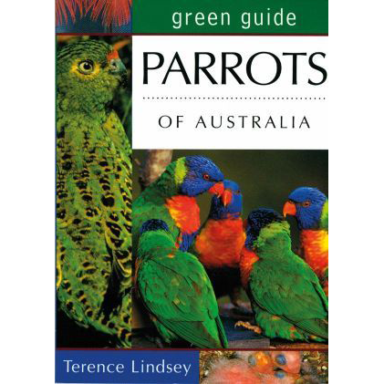 Green Guide Parrots Of Australia