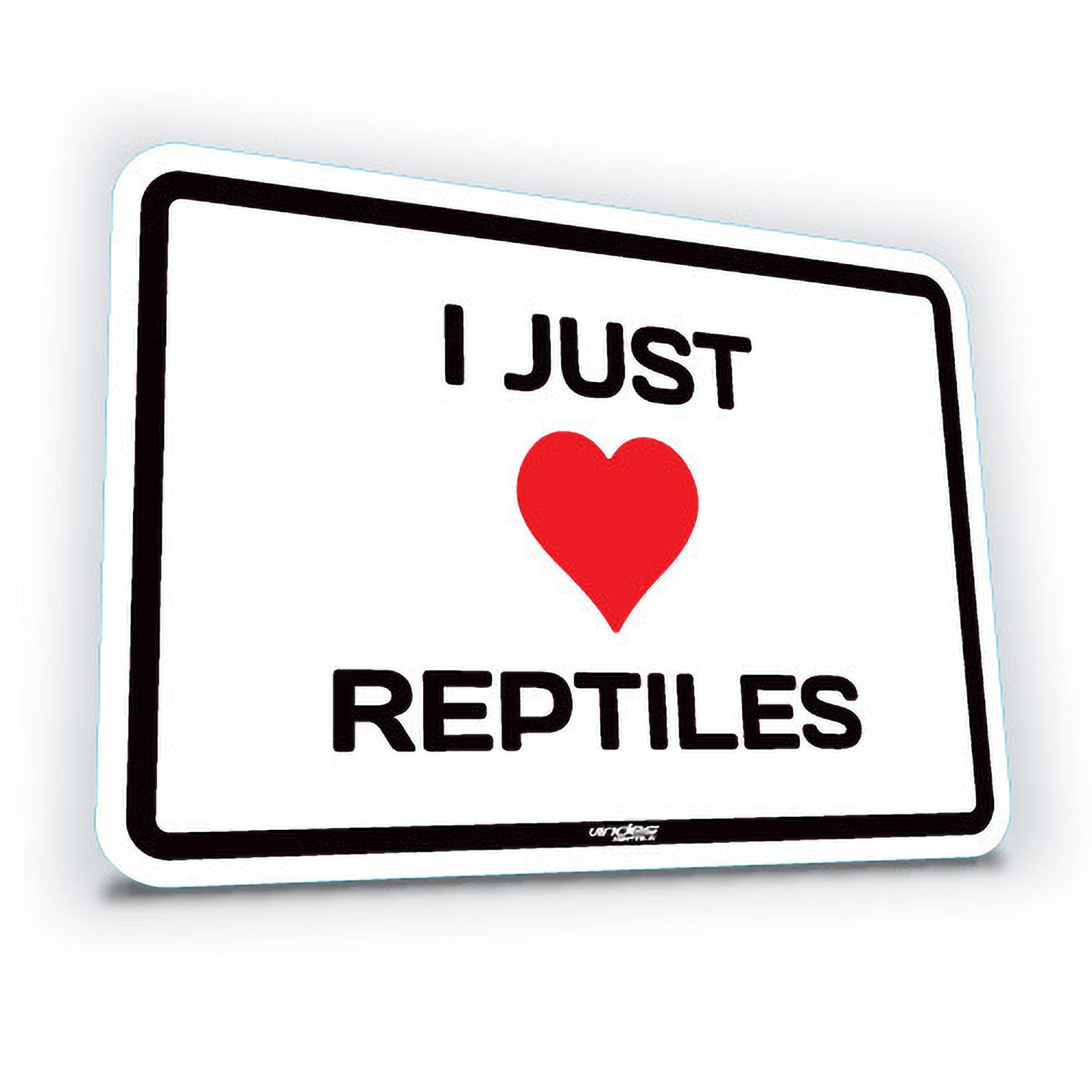 Sticker I Just Love Reptiles