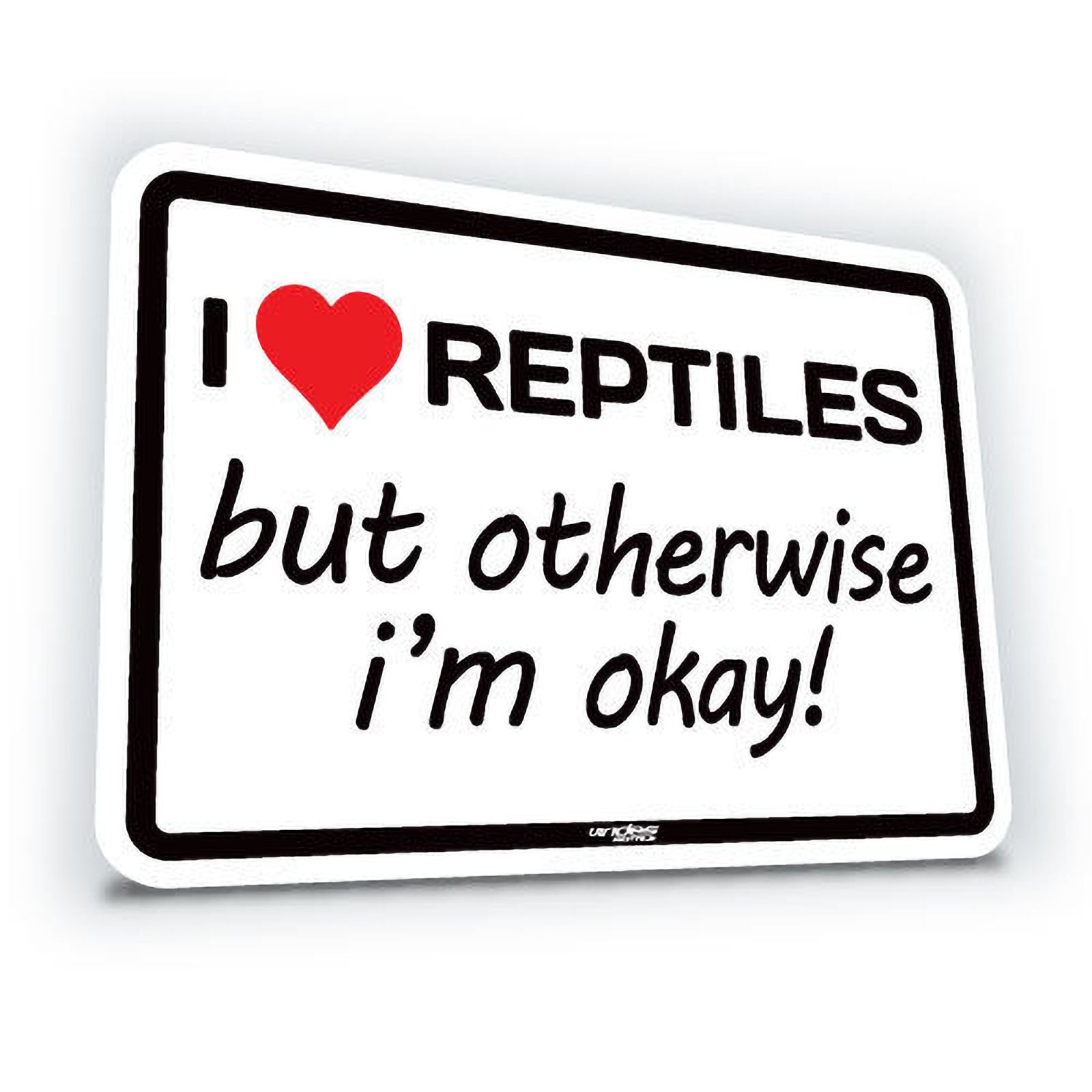 Sticker I Love Reptiles But Otherwise I'm Okay