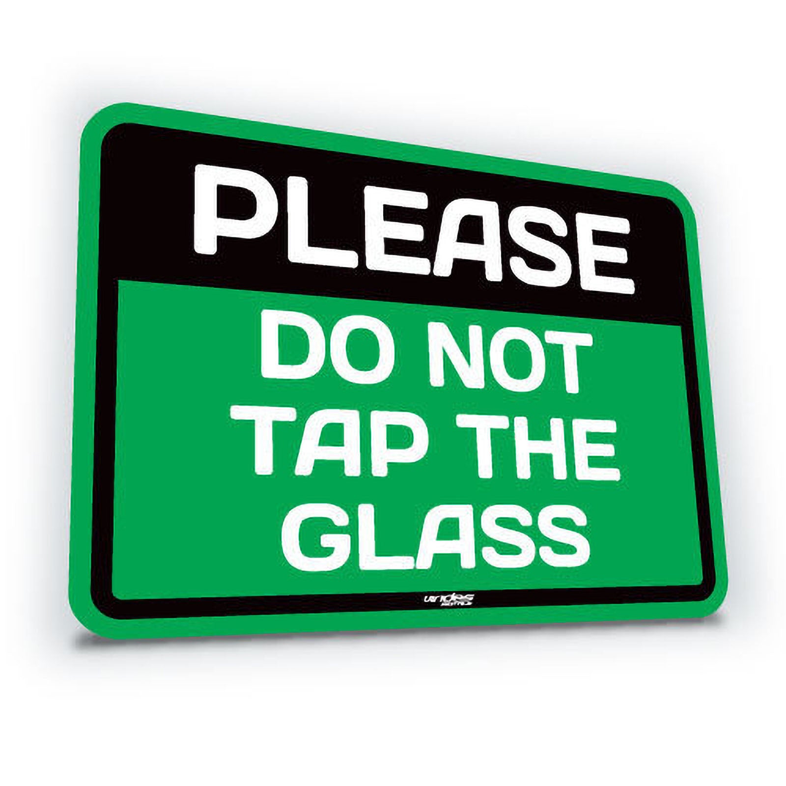 Sticker Please Do Not Tap The Glass