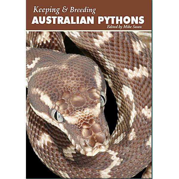 Keeping & Breeding Australian Pythons